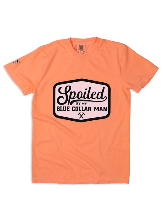 Spoiled By My Blue Collar Man Tee