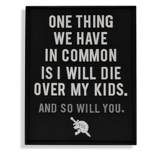 One Thing We Have In Common PVC Patch