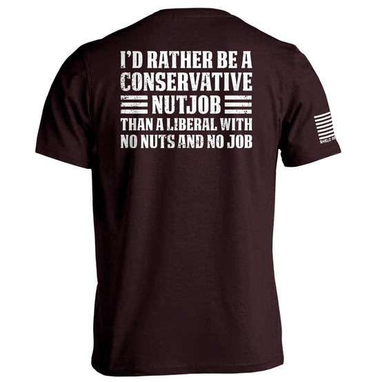I'd Rather Be A Conservative Nutjob