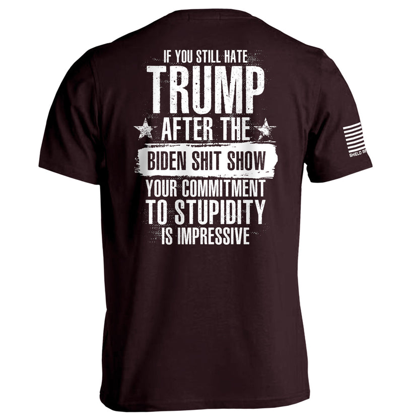 Load image into Gallery viewer, Your Commitment To Stupidity Is Impressive
