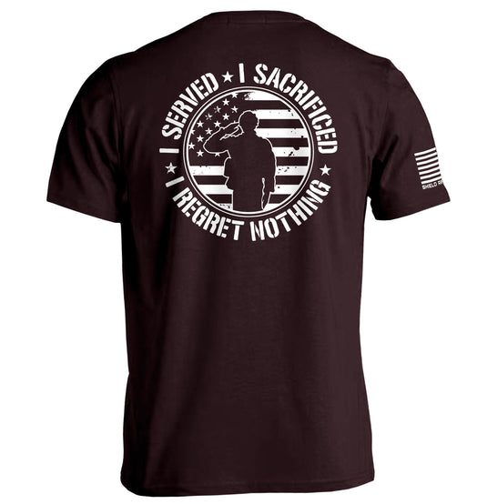 I Served I Sacrificed I Regret Nothing