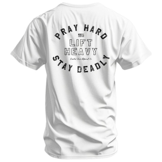Pray Hard. Lift Heavy. Stay Deadly. Men's T-Shirt