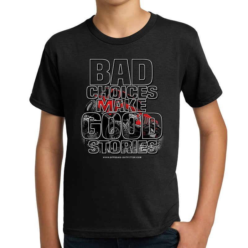 Load image into Gallery viewer, Bad Choices Make Good Stories Youth T-Shirt
