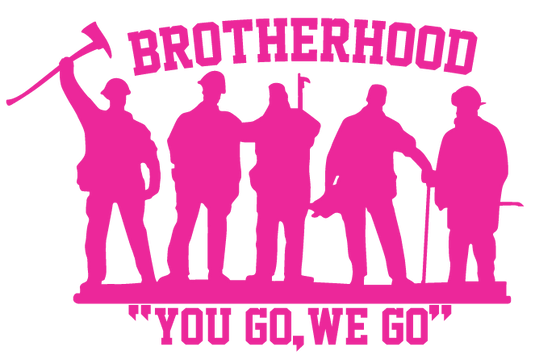 BROTHERHOOD YOU GO WE GO WINDOW DECAL