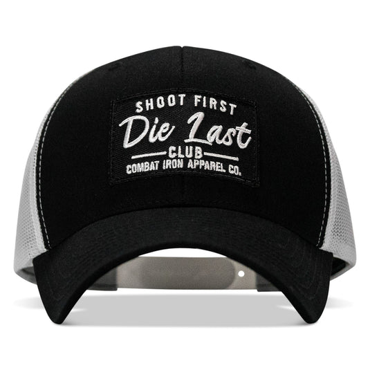 Shoot First. Die Last. Club Patch Snapback