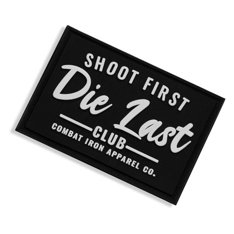 Load image into Gallery viewer, Shoot First Die Last Club PVC Patch
