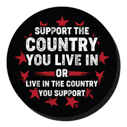 Support the Country You Live In Decal