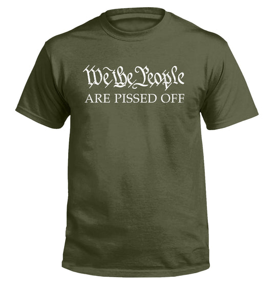 We the People ARE PISSED OFF