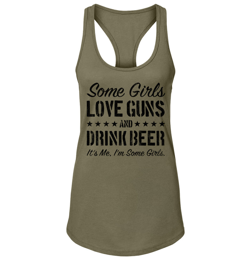 Load image into Gallery viewer, Some Girls Love Guns and Drink Beer
