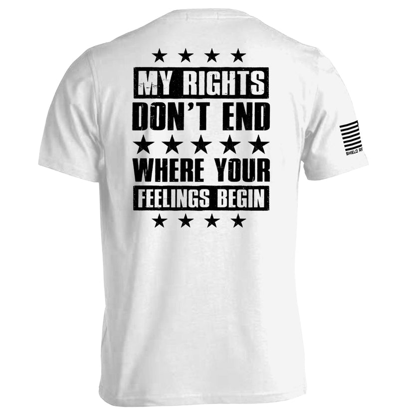 Load image into Gallery viewer, My Rights Don&#39;t End Where Your Feelings Begin
