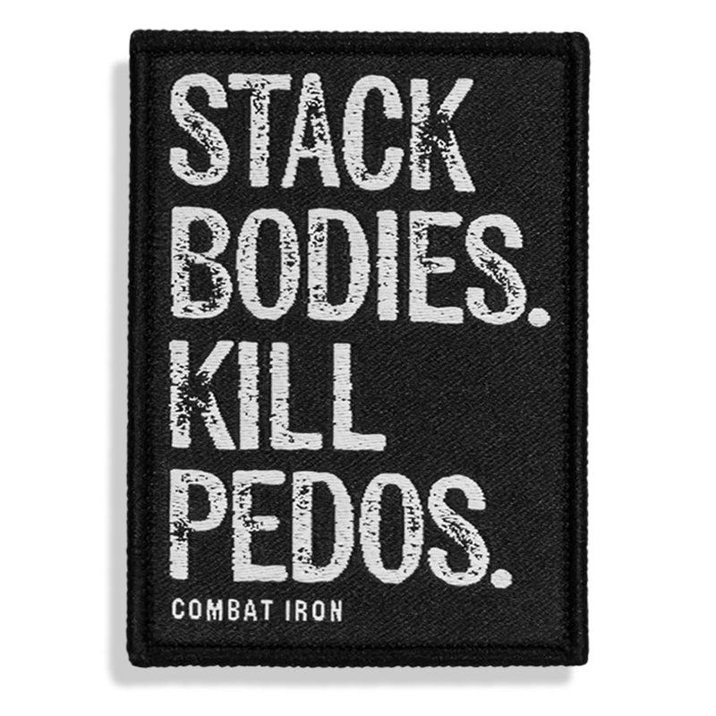 Load image into Gallery viewer, Stack Bodies. Kill Pedos Velcro Patch
