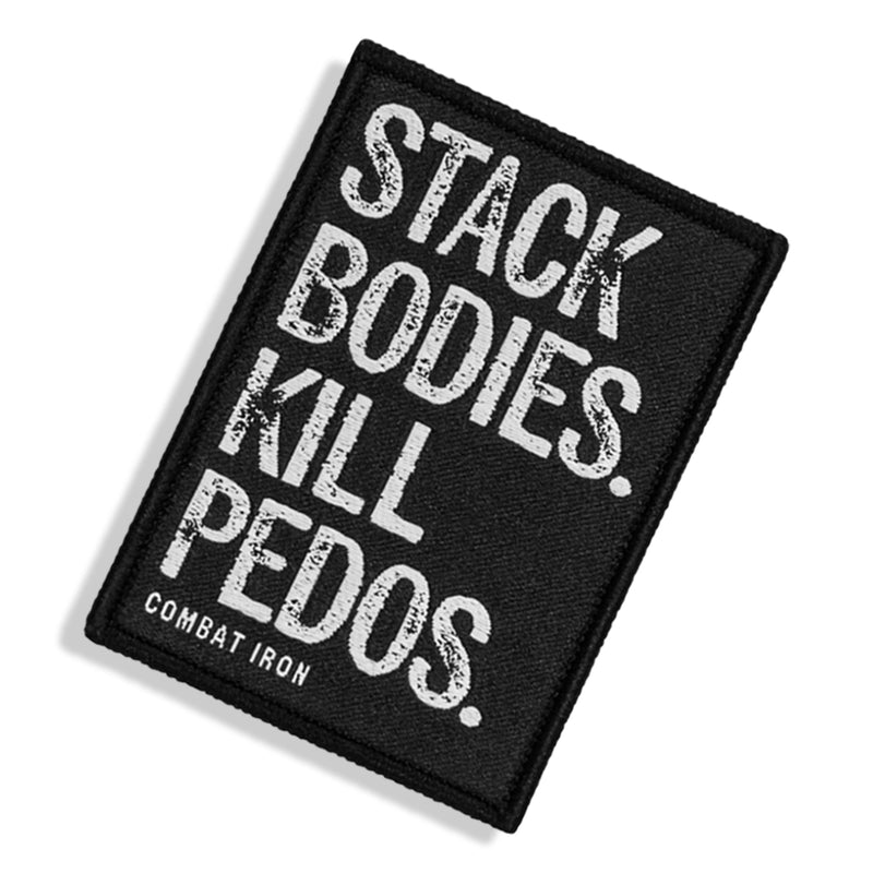 Load image into Gallery viewer, Stack Bodies. Kill Pedos Velcro Patch

