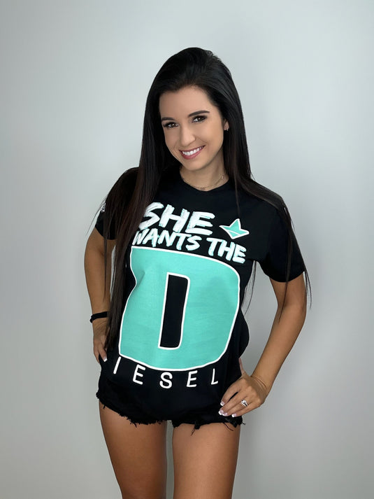 She Wants The Diesel Tee