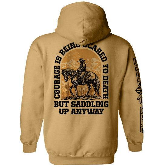 Courage Is Being Scared To Death, But Saddling Up Anyway