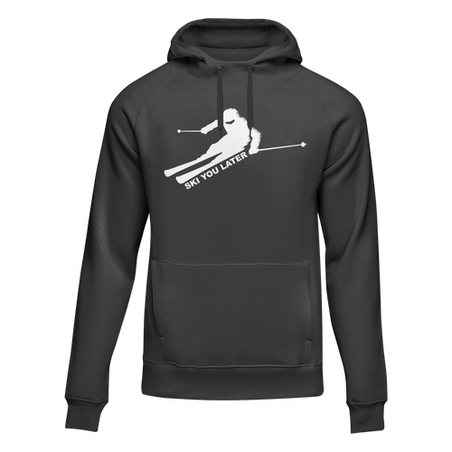 Ski You Later Adult Fleece Hooded Sweatshirt