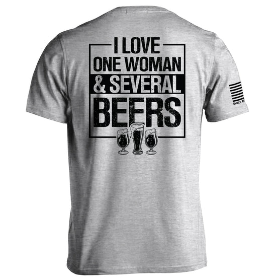 I Love One Woman & Several Beers
