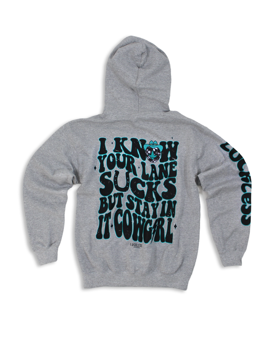 STAY IN YOUR LANE COWGIRL | HOODIE