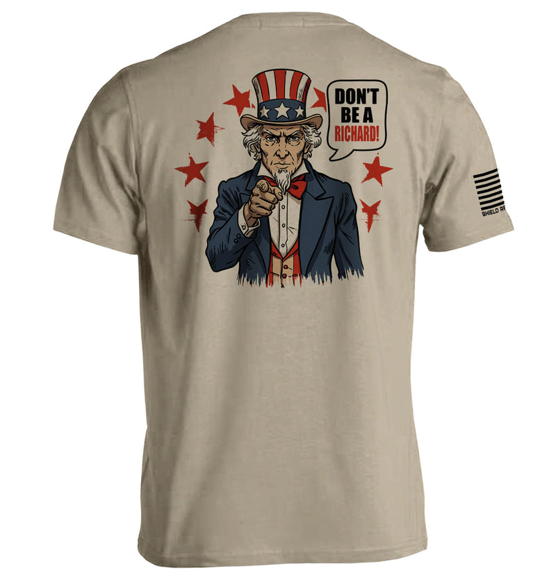 Load image into Gallery viewer, Don&#39;t Be A Richard
