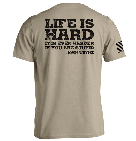 Life Is Even Harder When You Are Stupid