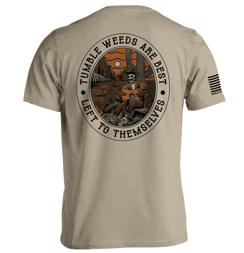 Load image into Gallery viewer, Tumbleweeds Are Best Left To Themselves
