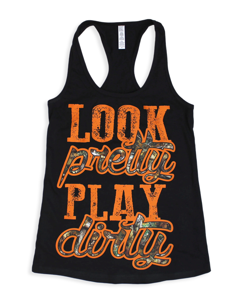 Load image into Gallery viewer, Look Pretty Play Dirty Tank Hunting Edition
