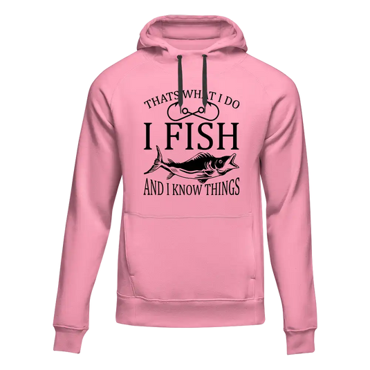 I Fish And Know Things Unisex Hoodie