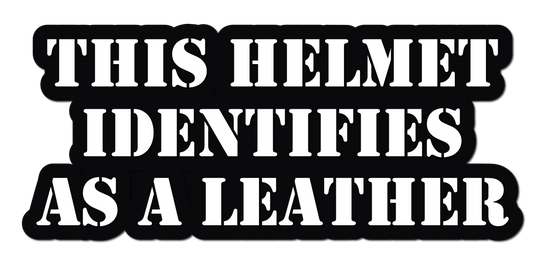 THIS HELMET IDENTIFIES AS A LEATHER HELMET DECAL