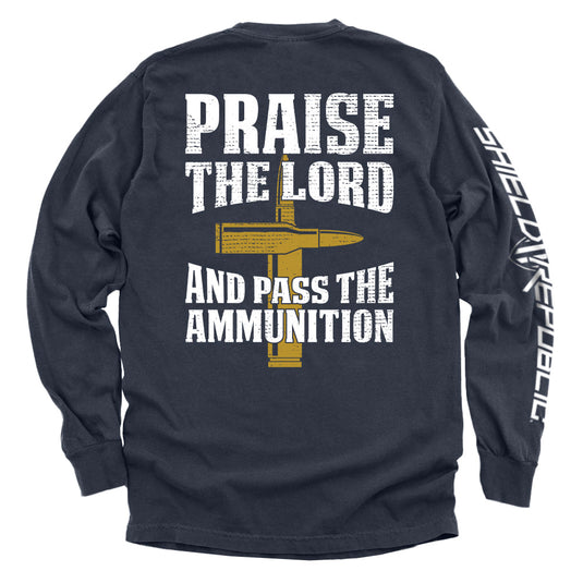 Praise The Lord And Pass The Ammunition
