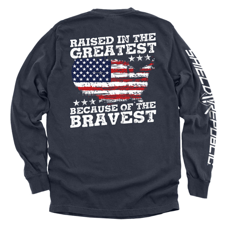Load image into Gallery viewer, Raised In The Greatest Because Of The Bravest
