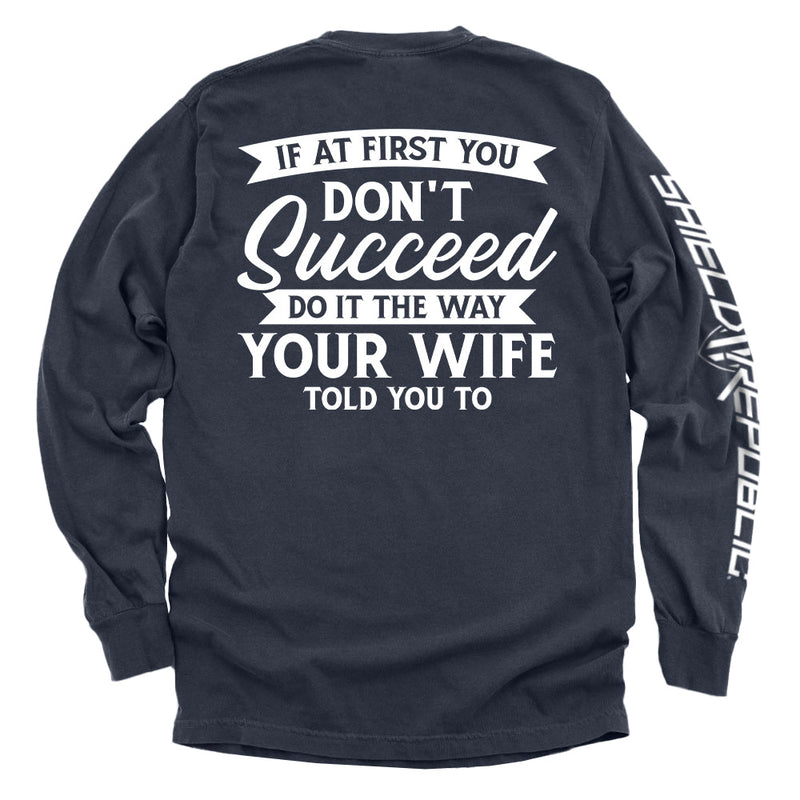 Load image into Gallery viewer, Do It The Way Your Wife Told You To
