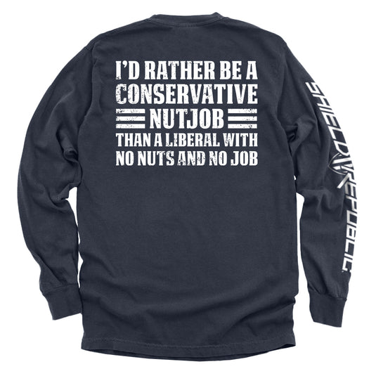 I'd Rather Be A Conservative Nutjob