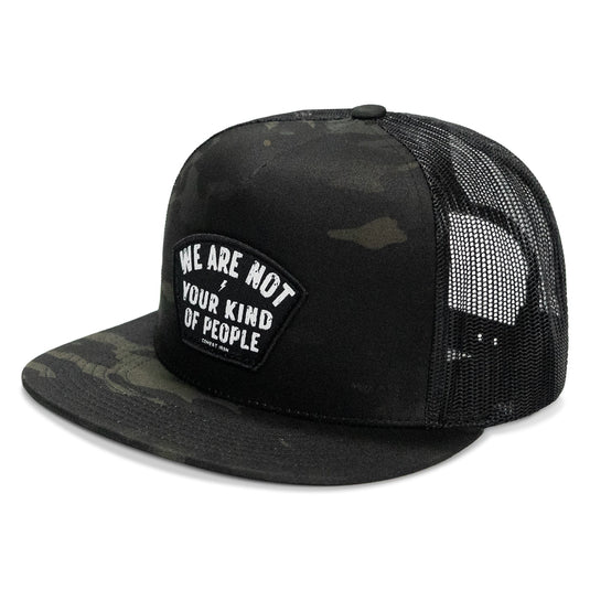 We Are Not Your Kind Of People Patch Flatbill Snapback Hat