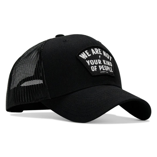 We Are Not Your Kind Of People Patch Snapback Hat