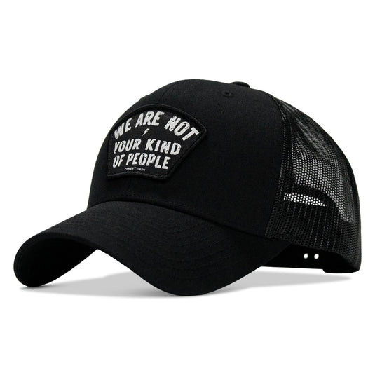 We Are Not Your Kind Of People Patch Snapback Hat