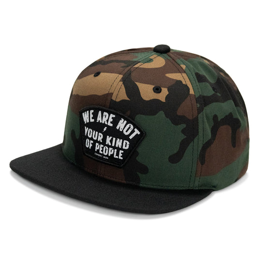 We Are Not Your Kind Of People Patch Flatbill Snapback Hat