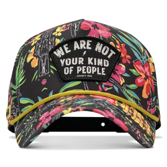 We Are Not Your Kind Of People Patch Weekender Snapback