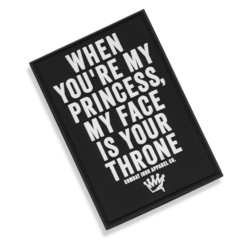 Load image into Gallery viewer, When You're My Princess, My Face Is Your Throne PVC Patch
