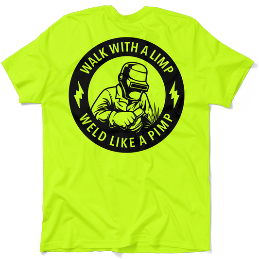 Weld Like a Pimp - Safety Yellow T-Shirt