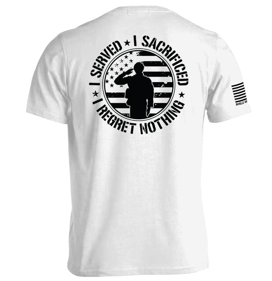 I Served I Sacrificed I Regret Nothing