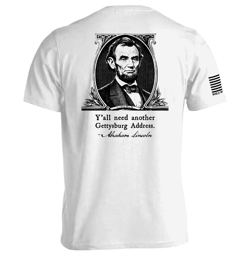 Load image into Gallery viewer, Y'all Need Another Gettysburg Address
