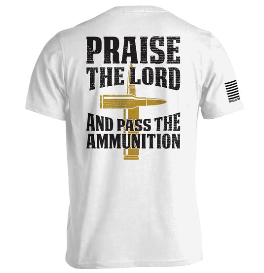 Praise The Lord And Pass The Ammunition