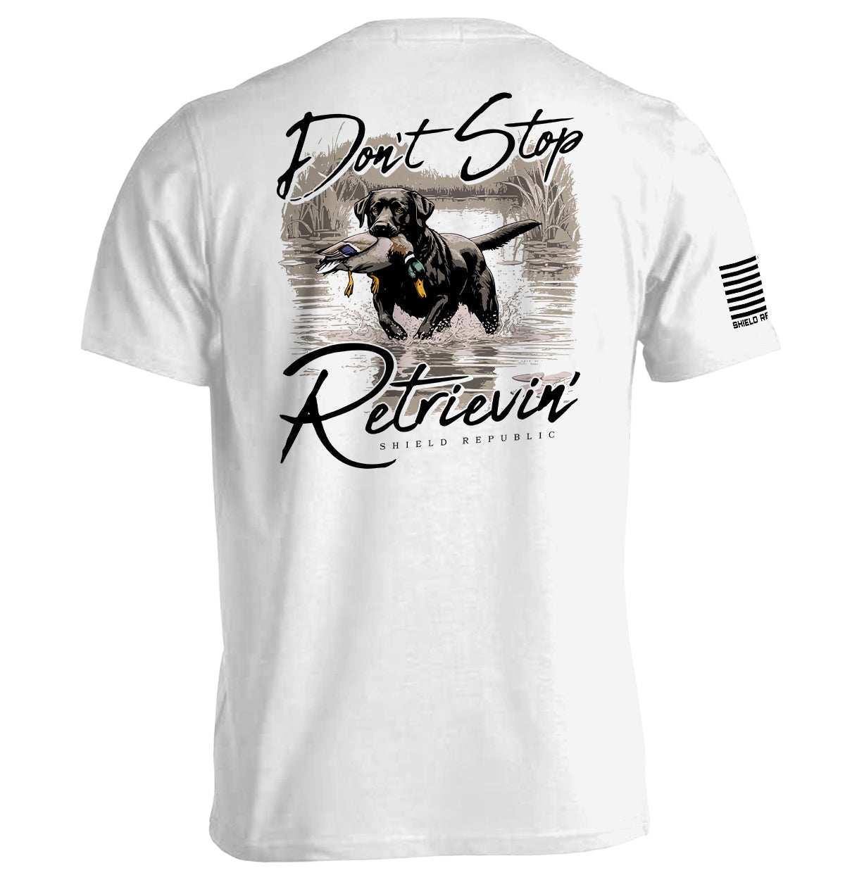 Don't Stop Retrievin' Black Lab - Skoutley Outdoors LLC