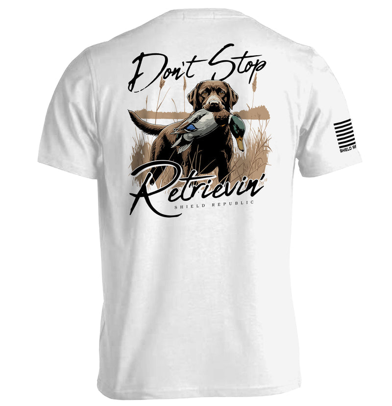 Load image into Gallery viewer, Don't Stop Retrievin' Chocolate Lab
