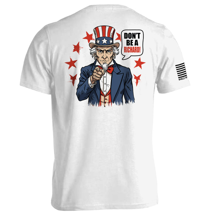 Load image into Gallery viewer, Don&#39;t Be A Richard
