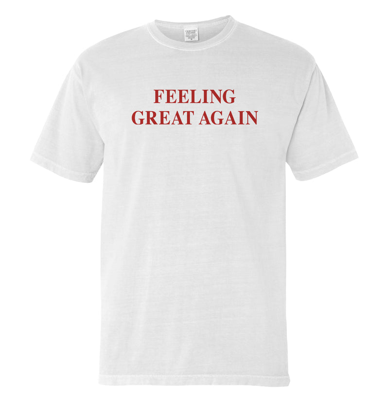 Load image into Gallery viewer, Feeling Great Again (Front)
