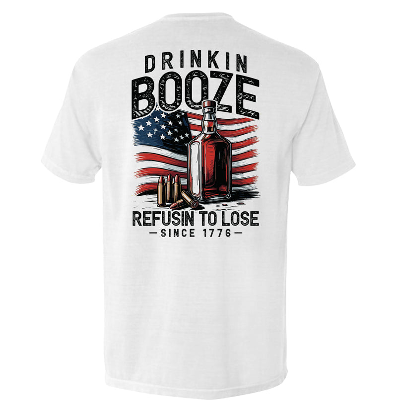 Load image into Gallery viewer, Drinkin' Booze Refusin' To Lose
