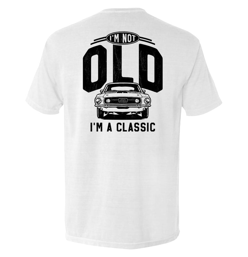 Load image into Gallery viewer, I&#39;m Not Old I&#39;m a Classic (69 Mustang)
