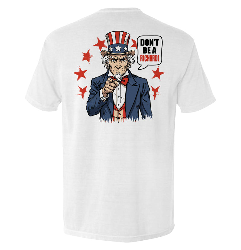 Load image into Gallery viewer, Don&#39;t Be A Richard
