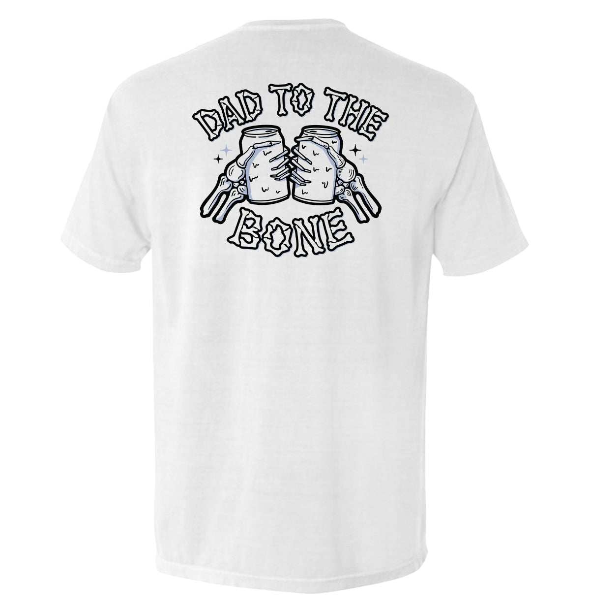 Dad To The Bone - Skoutley Outdoors LLC