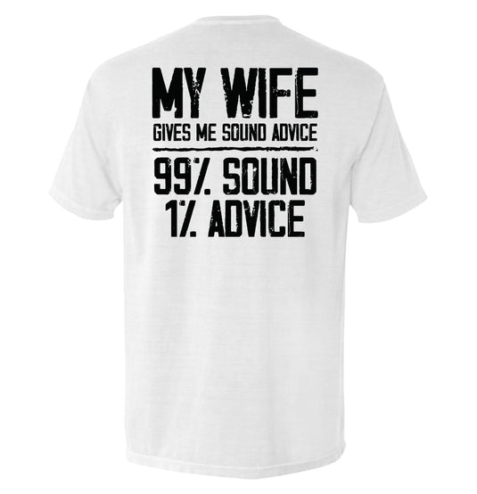 My Wife Gives Me Sound Advice